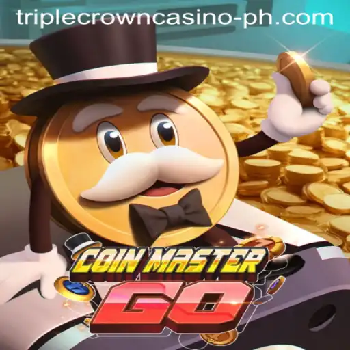 Exploring CoinMasterGO: The Thrilling Journey through TRIPLE CROWN CASINO