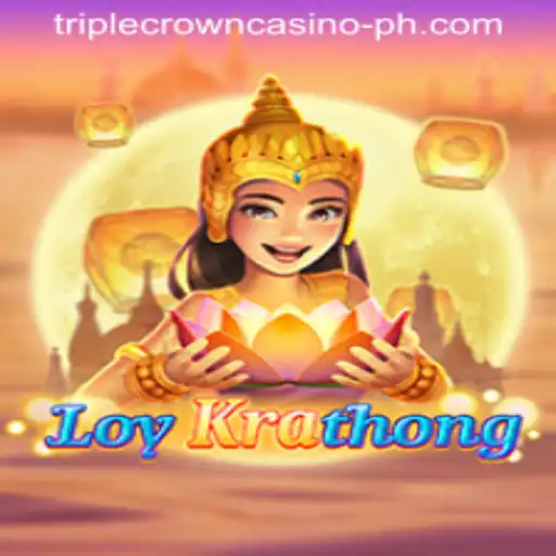 LoyKrathong: A Unique Adventure with TRIPLE CROWN CASINO