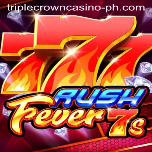Explore RushFever7s: A New Sensation at TRIPLE CROWN CASINO