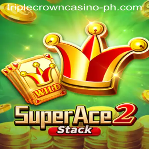 Exploring SuperAce2: A Thrilling Adventure with TRIPLE CROWN CASINO