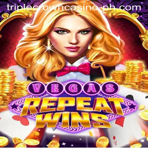 Unveiling VegasRepeatWins: A New Exciting Experience at TRIPLE CROWN CASINO