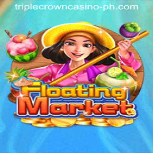 Exploring the Exciting World of FloatingMarket: Dive into the Game Experience at Triple Crown Casino