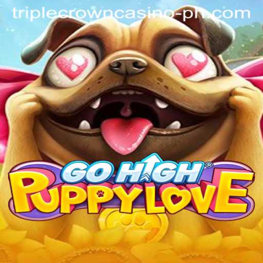 Experience the Thrill of GoHighPuppyLove at Triple Crown Casino