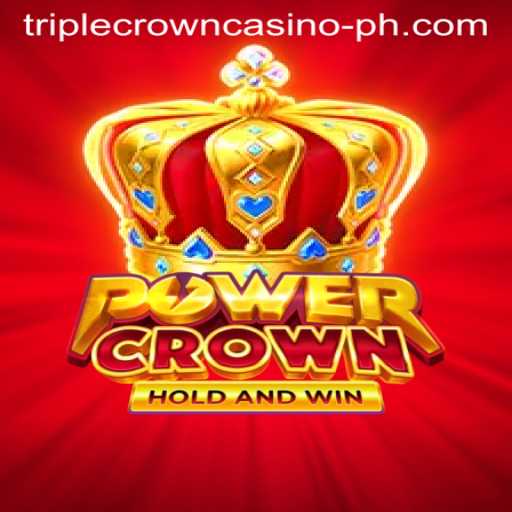 Discover the Thrills of PowerCrown at Triple Crown Casino