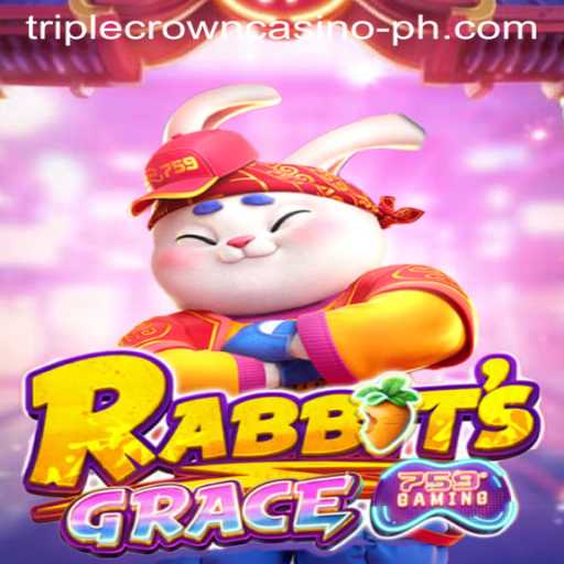 Discover 'RabbitsGrace' at TRIPLE CROWN CASINO: A New Gaming Experience
