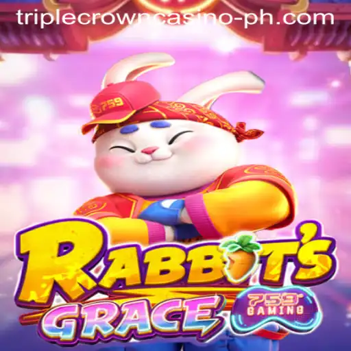 Discover 'RabbitsGrace' at TRIPLE CROWN CASINO: A New Gaming Experience