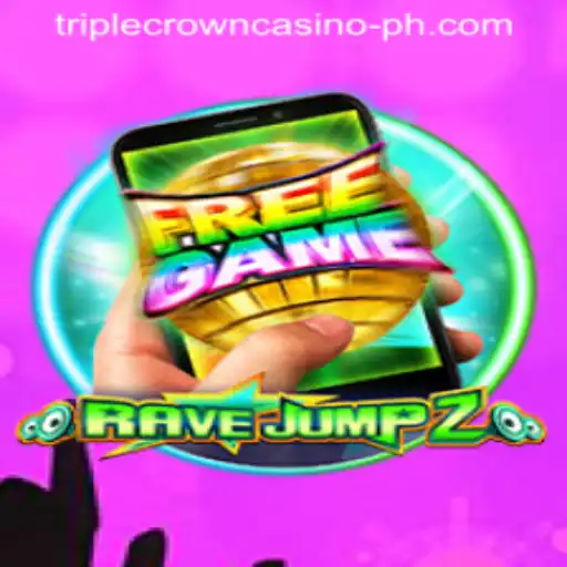 RaveJump2M: The Thrilling Gaming Adventure at TRIPLE CROWN CASINO