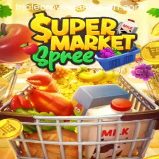 Exploring the Excitement of SupermarketSpree at TRIPLE CROWN CASINO
